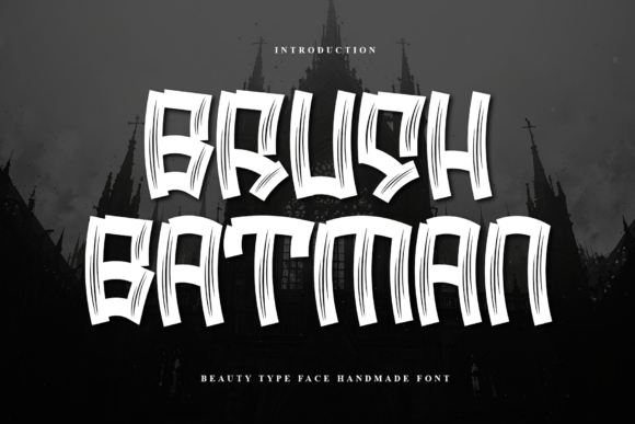 Brush Batman: A Versatile Display Font for Campaigns