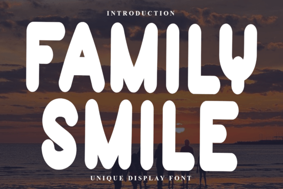 Family Smile: The Font That Brings Your Brand to Life