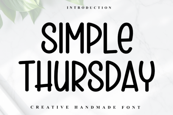 Simple Thursday: A Font for Digital Design