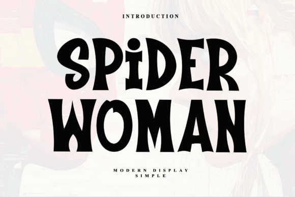 Spider Woman: A Bold Font for Digital Impact