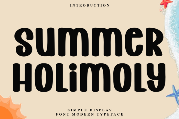 Summer Holimoly: A Festive Font for Campaigns